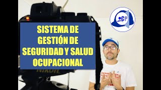 Sistema de gestión de Seguridad y salud ocupacional