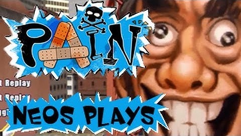 Survival is Overrated! Neos Plays PAIN!