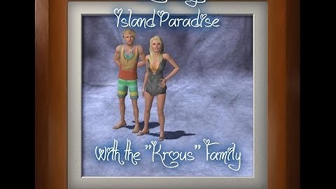 Lets Play:Sims 3 Island Paradise-(1) Create A Sim