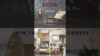 Online Course: Overview African Design | #africandecor #interiordesign #onlinecourse