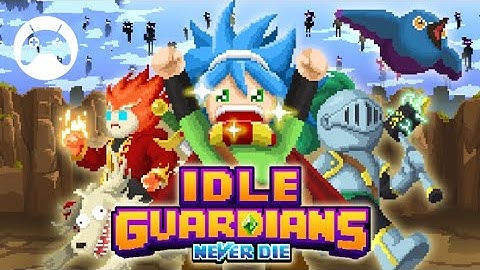 Idle Guardians: Never Die Gameplay (Android / iOS)