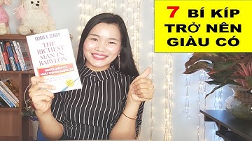 Review Sách Người Giàu Có Nhất Thành Babylon, Làm thế nào để ví đầy tiền?