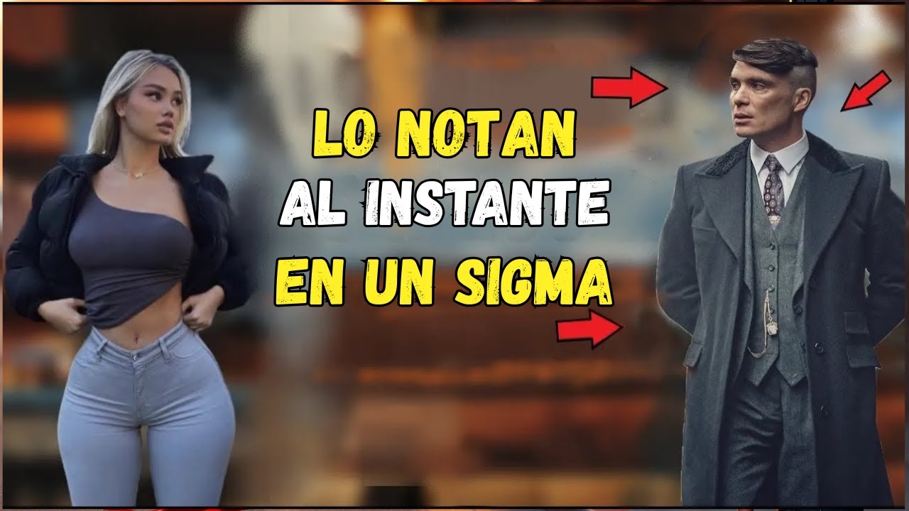 9 Secretos que las Mujeres Ven en un Hombre Sigma (Pero Nunca Dirán en Voz Alta)