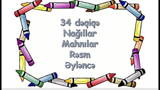 Compilation: Nağıllar, mahnılar, rəsm, əyləncə