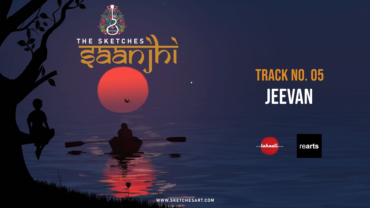 Jeevan Audio   The Sketches  Saanjhi