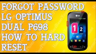 Forgot Password LG Optimus Net Dual How To Hard Reset P698 screenshot 5