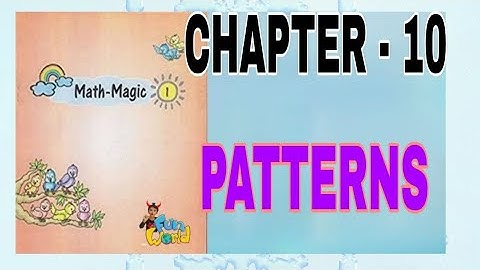 Class 1 | Chapter 10 | Ncert | Maths magic | Patterns