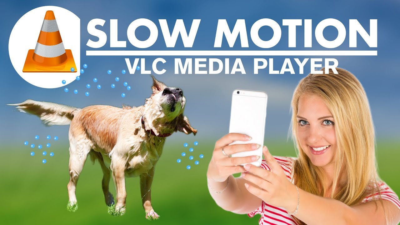 How to Play Slow Motion Video in VLC Media Player YouTube