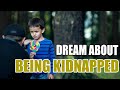 Dream Interpretation: The Symbolism of Being Kidnapped in Dreams