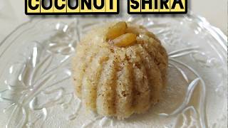 Coconut shira| Quick sweet dish| How to cook that