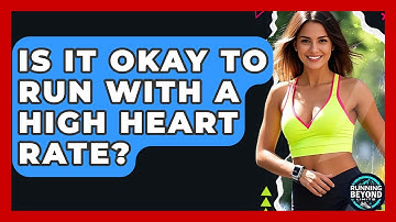 Is It Okay To Run With A High Heart Rate? - Running Beyond Limits
