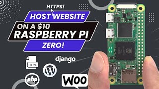 100% Free Website Hosting using a Raspberry Pi Zero W, 2, 3, or 4 with Secure SSL (HTTPS) Encryption