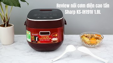 Nồi cơm điện cao tần Sharp KS-IH191V mua tại Shopee review | Xuan Hong Digital Sales