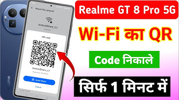 Realme gt 8 Pro 5g 5g me Wi-Fi ka QR code kaise nikale | Realme me Wi-Fi ka QR code kaise nikale