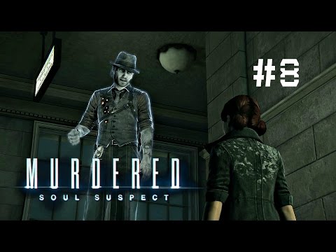 Прохождение Murdered - Soul Suspect #8 - Музей истории Салема