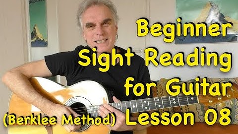 Beginner Sight Reading for Guitar - Lesson 8 (Berklee Method)