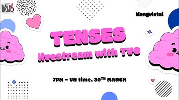 30-minute Vietnamese session with TVO | Tenses