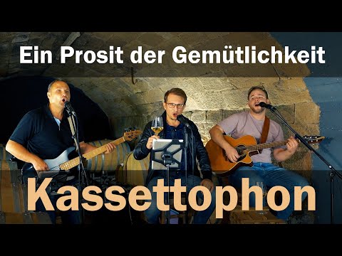EIN PROSIT DER GEMÜTLICHKEIT | Kassettophon