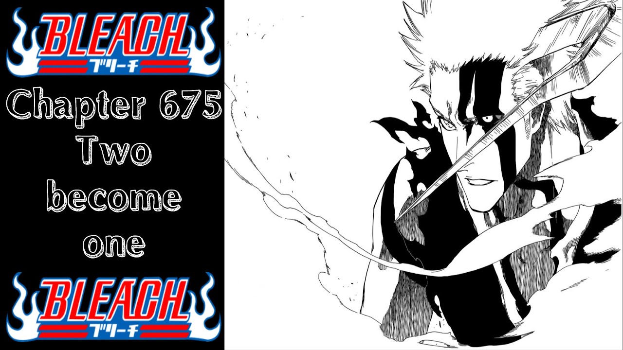 Bleach Chapter 675 Two become one