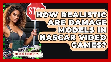 How Realistic Are Damage Models In NASCAR Video Games? - Pit Stop Chronicles