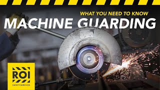 Machine Guarding - OSHA Training - What You Need To Know