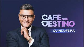 CAFÉ COM DESTINO | QUINTA - FEIRA 18.06.2026 O JOGO DA VIDA