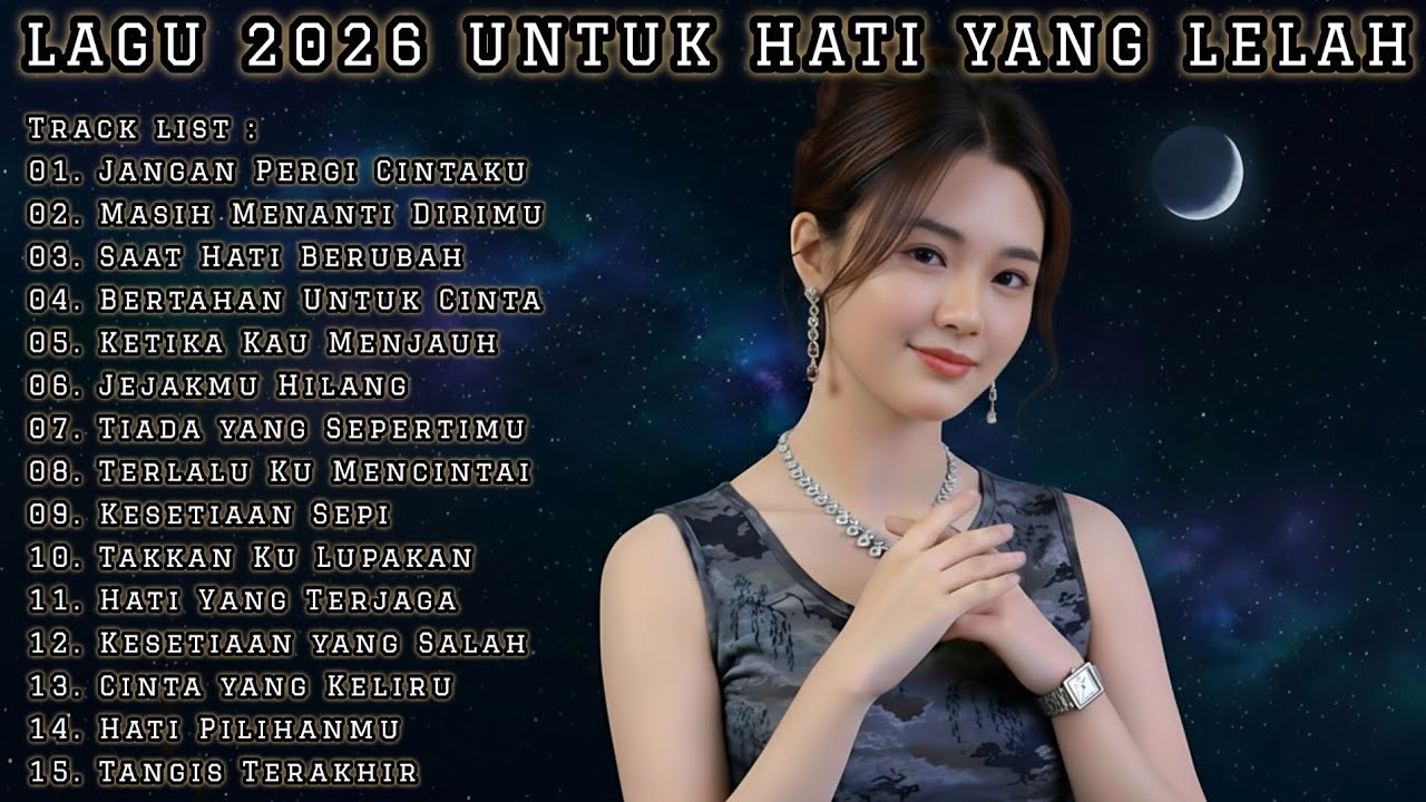 LAGU 2026 UNTUK HATI YANG LELAH & BANYAK PIKIRAN | FULL ALBUM SLOW ROCK MELLOW TENANG & MENENANGKAN