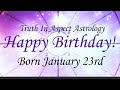Born January 23rd