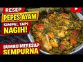 TANPA DI BUNGKUS SATU SATU Resep Pepes Ayam Simpel Tapi NAGIH | Bumbu Meresap Sempurna