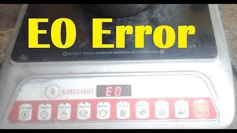 E0 Error in Induction Cooker | How to repair E0 Error of Induction?