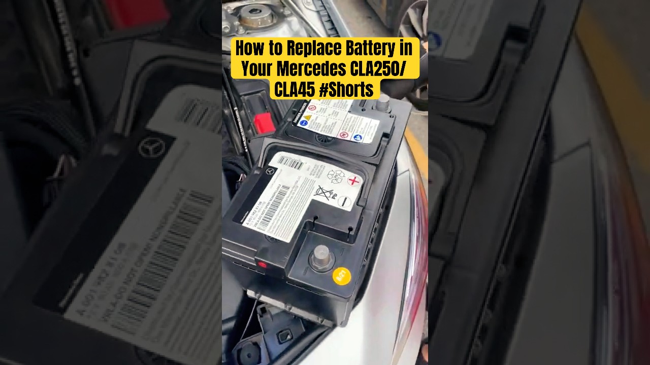 How To Change Car Battery On Mercedes Cla 250 Or Cla 45 Shorts Youtube