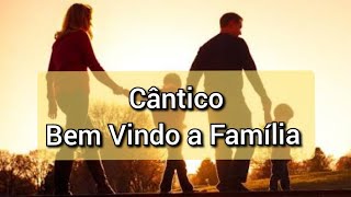 Vídeo de Bem Vindo A Família