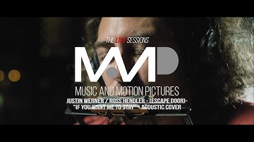 MMP Live Session with Justin Werner & Ross Hendler of Escape Door "If You Want Me To Stay"