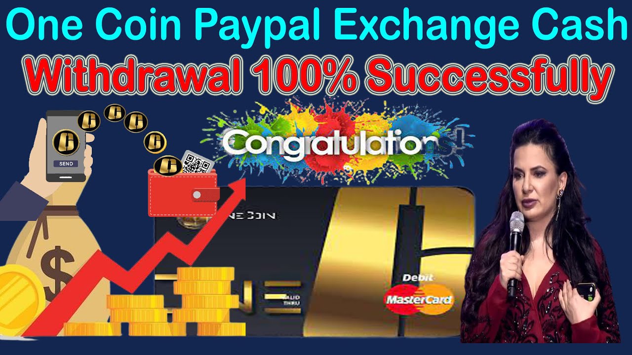 One Coin PayPal Exchange Cash Withdrawal 100% Successfully | AK AUTOMATION TECHNOLOGIES