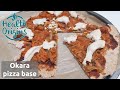 Okara recipes - pizza base