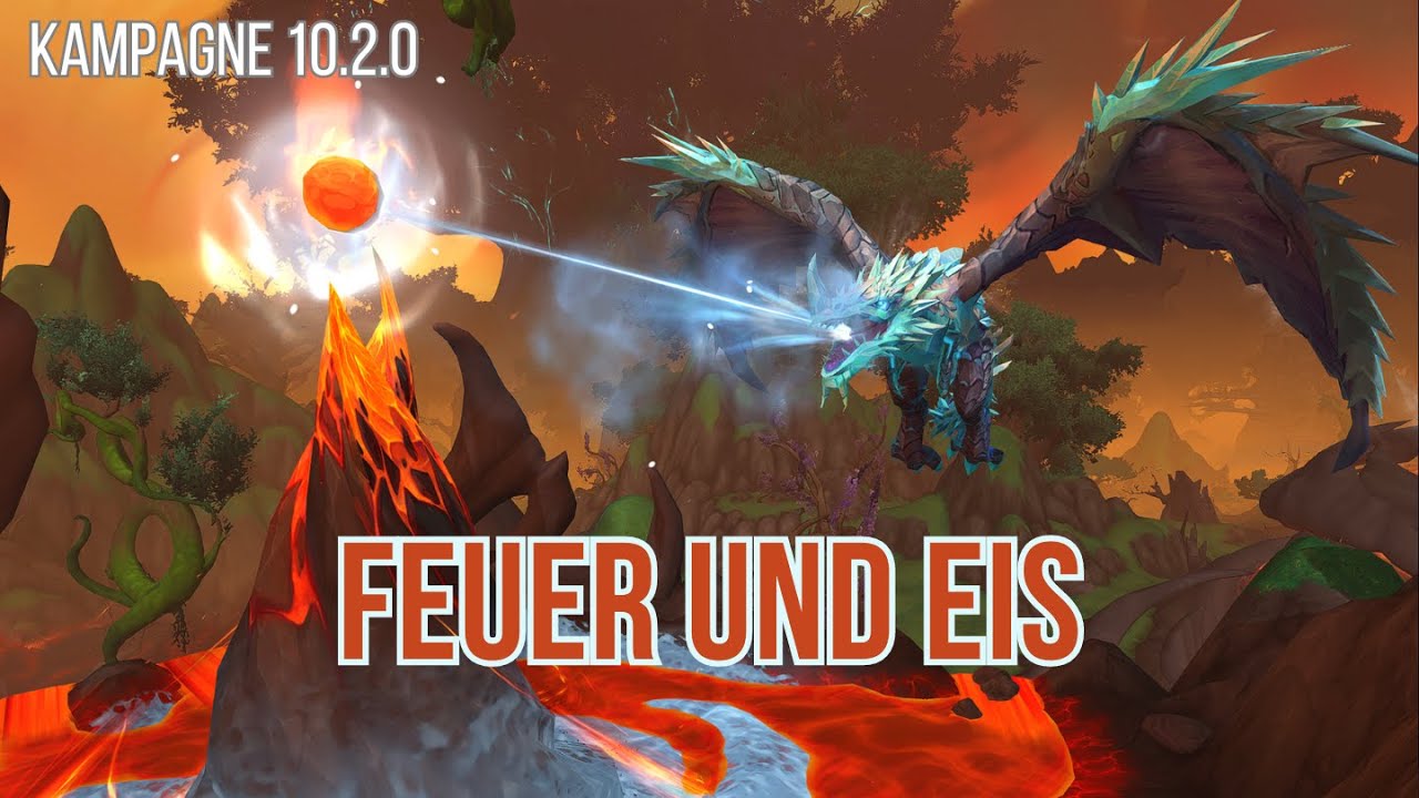 Kampagne 10.2.0 | FEUER UND EIS inkl. Cinematic | Deutsch | Patch 10.2.0