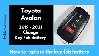 Toyota Avalon Key Fob Battery Replacement (2019 - 2021)