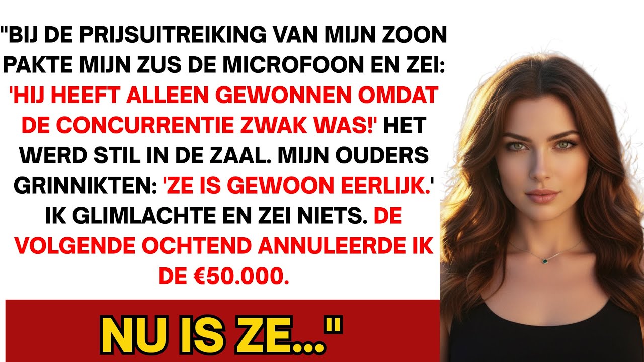 Op de prijsuitreiking van m'n zoon greep mijn zus de microfoon en zei:'Hij won alleen want zijn...'