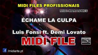 ♬ Midi file - ÉCHAME LA CULPA - Luis Fonsi ft. Demi Lovato