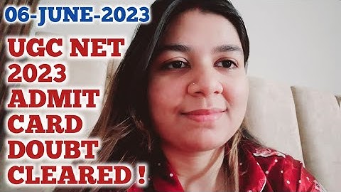 😥UGC NET 2023 ADMIT CARD UPDATE BY SHEFALI MISHRA | ADMIT CARD ISSUE SOLVED | UGC NET 2023