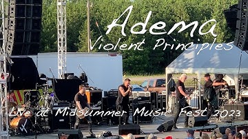 Adema - Violent Principles (Live at Midsummer Music Fest 2023)