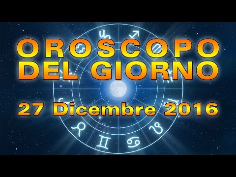 Video: Oroscopo Del 27 Dicembre