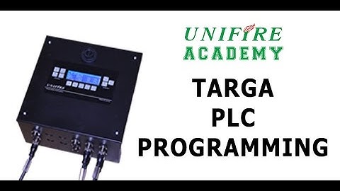 TARGA PLC PROGRAMMING - Unifire Academy Tutorial