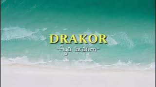 Aya Ibrahim - Drakor (Lirik)