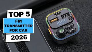 Best Bluetooth FM Transmitter for Car 2026 | Which FM Transmitter Should You Buy in 2026?