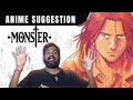 Monster  anime suggestions  otaku monkeys