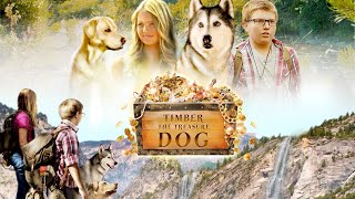 Timber the Treasure Dog [2016] Full Movie | Kix Brooks | Wilford Brimley