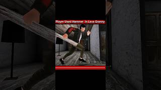 Player Used Hammer In Lava Granny #granny #gaming #games #shortfeed #viral #shorts
