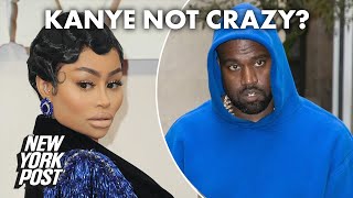 Blac Chyna doesn’t want Kanye West’s tweets dismissed as ‘crazy’ | Page Six Celebrity News Profile