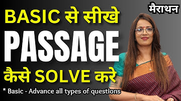 Basic से सीखे Passage कैसे solve करे  | Basic - Advance all types of questions | Tone, Title, Theme